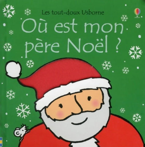Livrenpoche : Où est mon père noël ? - Fiona Watt - Livre