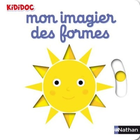 Livrenpoche : Mon imagier des formes - Nathalie Choux - Livre