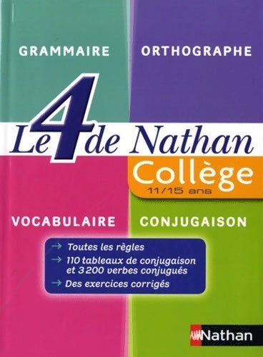 Livrenpoche : Le 4 de Nathan : Grammaire collège 6e à 3e - Alain Bentolila - Livre