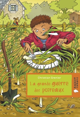 Livrenpoche : La grande guerre des poireaux - Christian Grenier - Livre