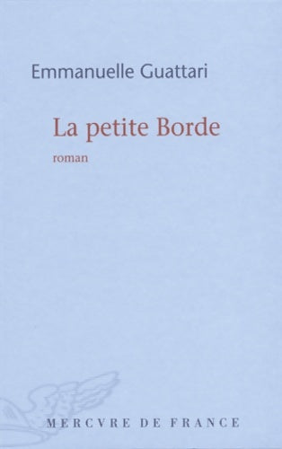 Livrenpoche : La petite borde - Emmanuelle Guattari - Livre