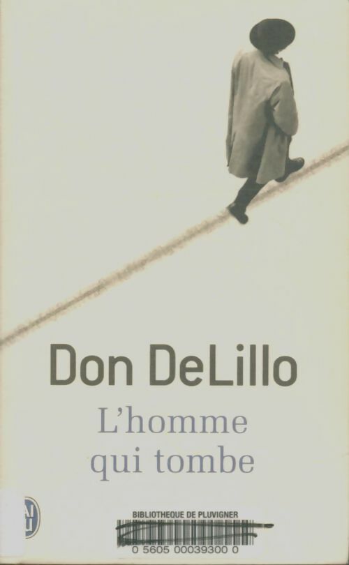 Livrenpoche : L'homme qui tombe - Don DeLillo - Livre