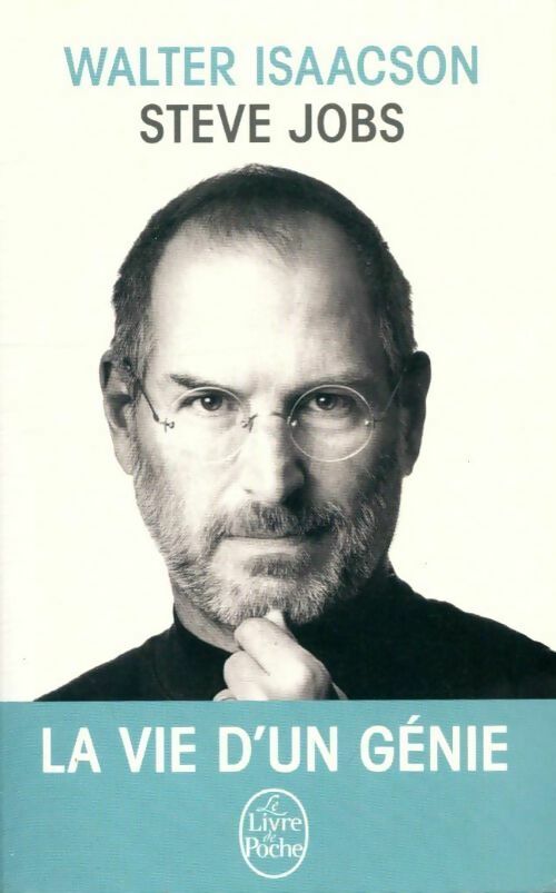 Steve Jobs - Walter Isaacson - Livre
