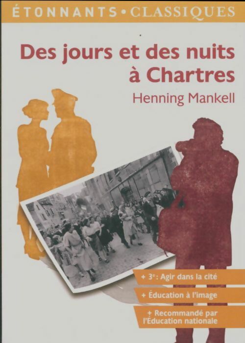 Livrenpoche : Des jours et des nuits à Chartres - Henning Mankell - Livre
