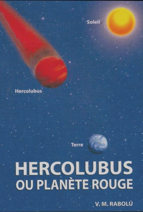 Livrenpoche : Hercolubus ou planète rouge - V.M Rabolu - Livre