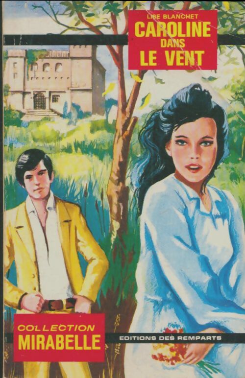 Livrenpoche : Caroline dans les vent - Lise Blanchet - Livre