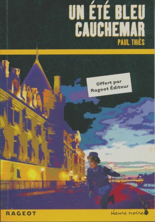 Livrenpoche : Un été bleu cauchemar - Paul Thiès - Livre