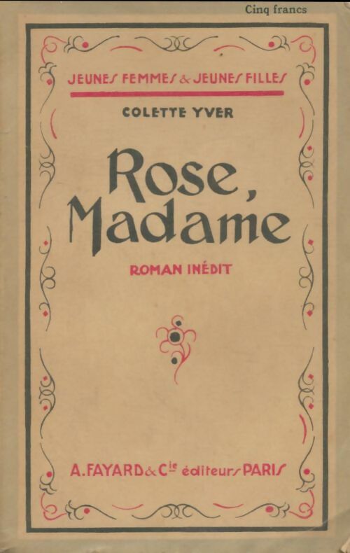Livrenpoche : Rose, madame - Colette Yver - Livre