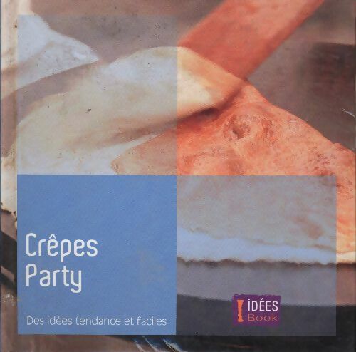 Livrenpoche : Crêpes party - Collectif - Livre
