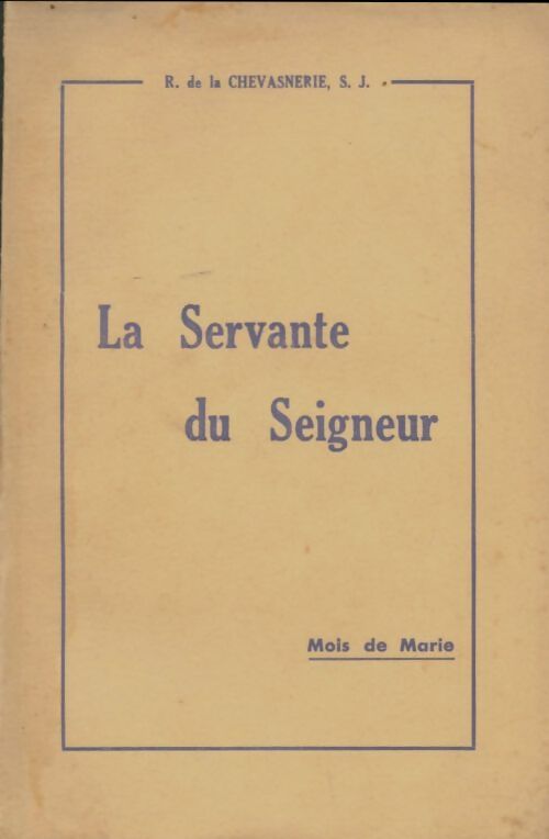 Livrenpoche : La servante du seigneur - R.M. De La Chevasnerie - Livre