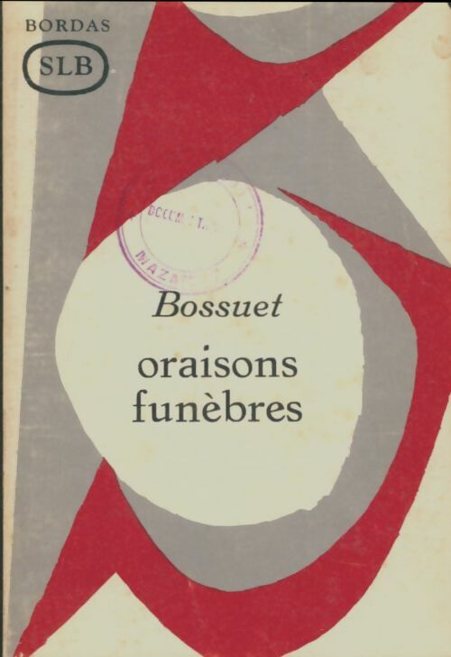Livrenpoche : Oraisons funèbres Tome II - Jacques-Bénigne Bossuet - Livre