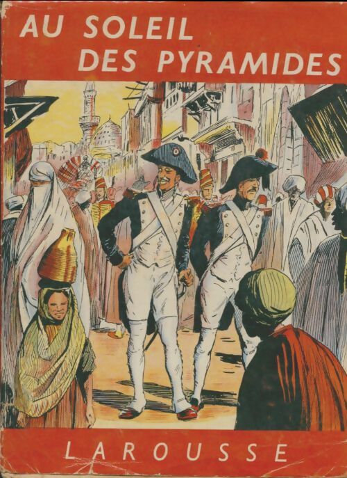 Livrenpoche : Au soleil des pyramides - Roger Regis - Livre