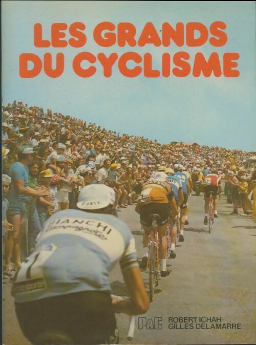 Livrenpoche : Les grands du cyclisme - Robert Ichah - Livre