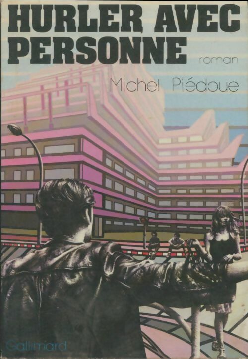 Livrenpoche : Hurler avec personne - Michel Piédoue - Livre
