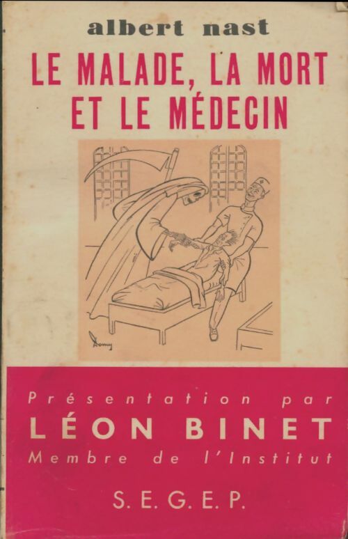 Livrenpoche : Le malade, la mort et le médecin - Albert Nast - Livre