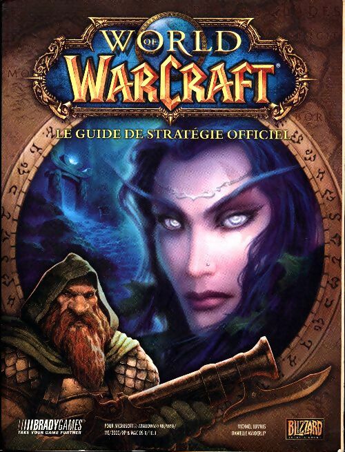 Livrenpoche : World of Warcraft. Le guide de stratégie officiel - Collectif - Livre