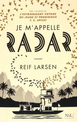 Livrenpoche : Je m'appelle Radar - Reif Larsen - Livre