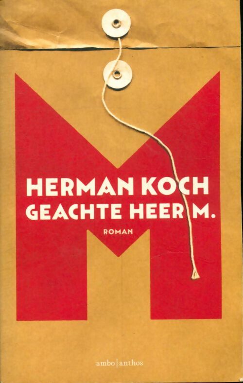 Livrenpoche : Geachte heer m - Herman Koch - Livre