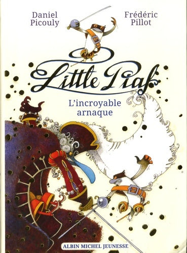 Livrenpoche : Little piaf : l'incroyable arnaque - Daniel Picouly - Livre