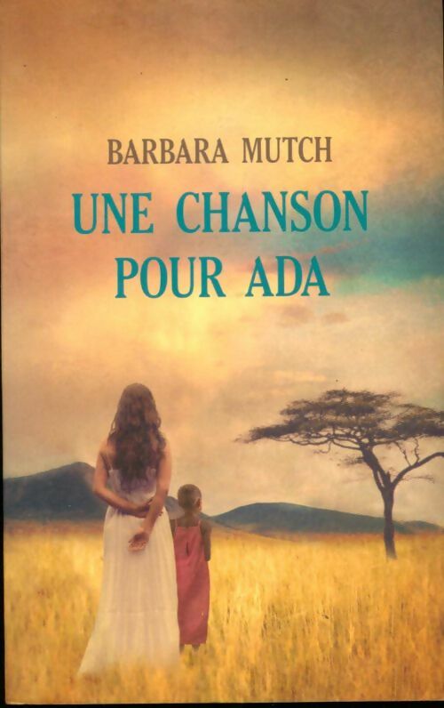 Livrenpoche : Une chanson pour Ada - Barbara Mutch - Livre
