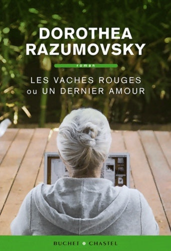 Livrenpoche : Les vaches rouges ou un dernier amour - Dorothea Razumovski - Livre