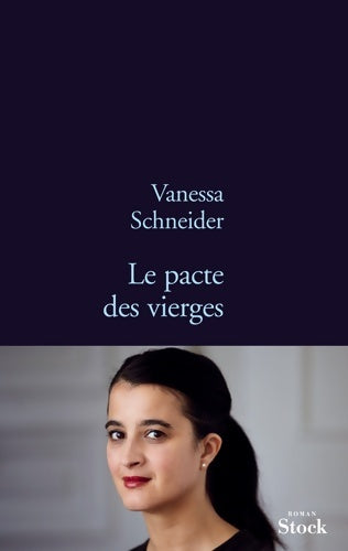 Le pacte des vierges - Vanessa Schneider -  Stock bleu - Livre