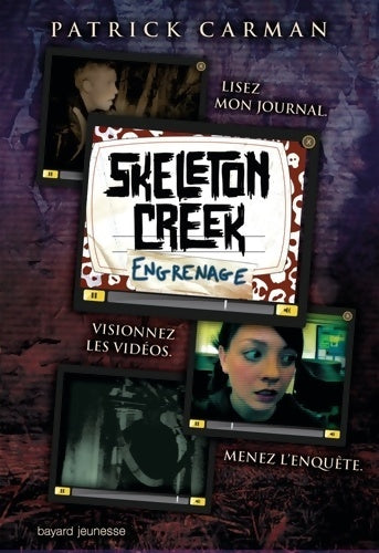 Livrenpoche : Skeleton creek Tome II : Engrenages - Patrick Carman - Livre