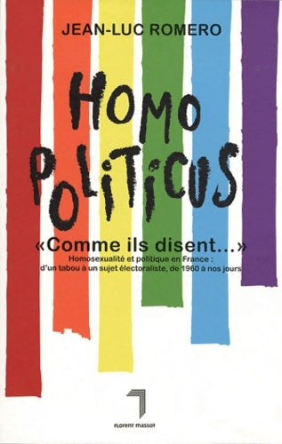 Livrenpoche : Homopoliticus - Jean-Luc Romero - Livre