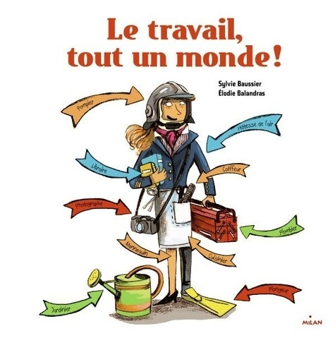 Livrenpoche : Le travail tout un monde ! - Sylvie Baussier - Livre