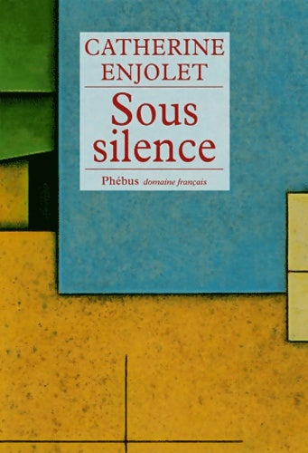 Livrenpoche : Sous silence - Catherine Enjolet - Livre