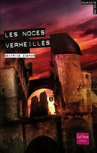 Livrenpoche : Les noces vermeilles - Béatrice Egémar - Livre