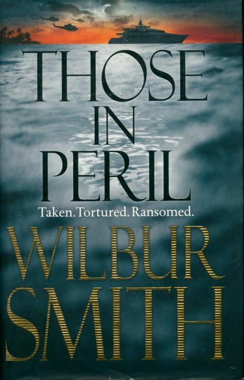 Livrenpoche : Those in péril - Wilbur A. Smith - Livre