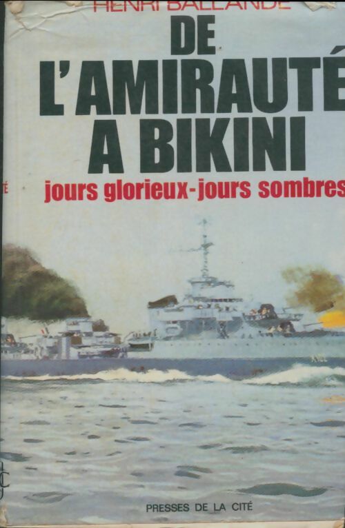 Livrenpoche : De l'amirauté à Bikini  - Henri Ballande - Livre