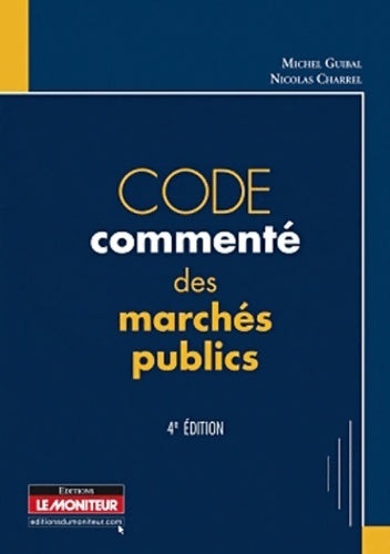 Livrenpoche : Code commente des marches publics 4e - Charrel-n+guibal-m - Livre