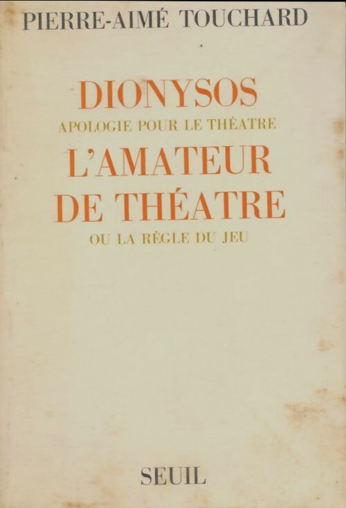 Livrenpoche : Dionysos / L'amateur de théâtre - Pierre-Aimé Touchard - Livre
