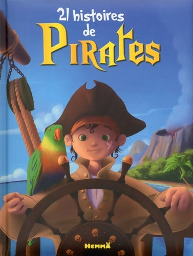 21 histoires de pirates - Collectif -  Hemma GF - Livre