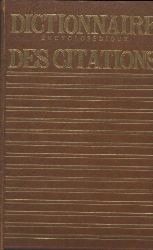 Livrenpoche : Dictionnaire encyclopédique des citations - Jean Dissère - Livre