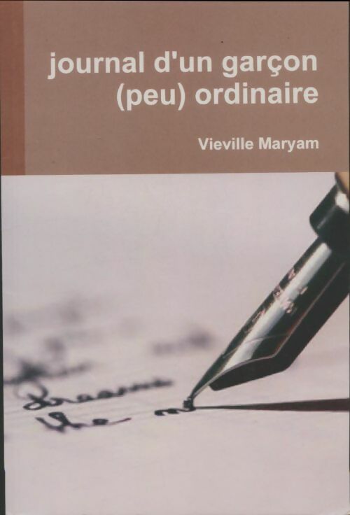 Livrenpoche : Journal d'un garçon ordinaire - Vieville Maryam - Livre