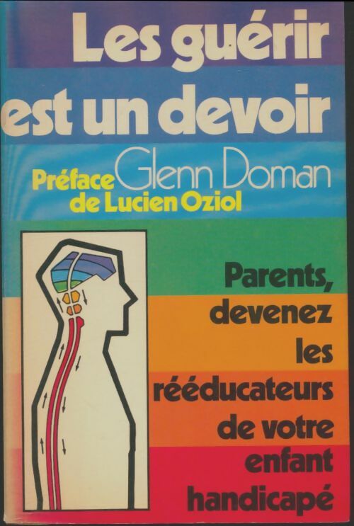 Livrenpoche : Les guérir est un devoir - Glenn Doman - Livre