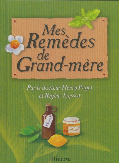 Livrenpoche : Mes remèdes de grand-mère - Henry Puget - Livre