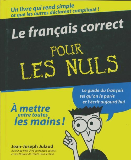 Livrenpoche : Le français correct pour les nuls - Jean-Joseph Julaud - Livre