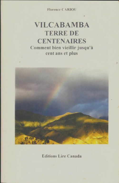 Livrenpoche : Vilcamba. Terre de centenaires - Florence Cariou - Livre