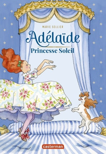 Livrenpoche : Adélaïde princesse soleil - Marie Sellier - Livre