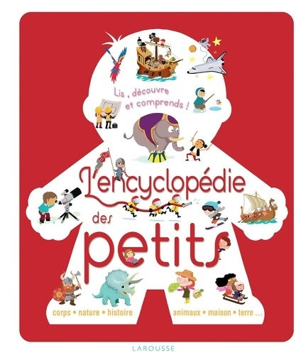 L'encyclopédie des petits - Collectif - Livre
