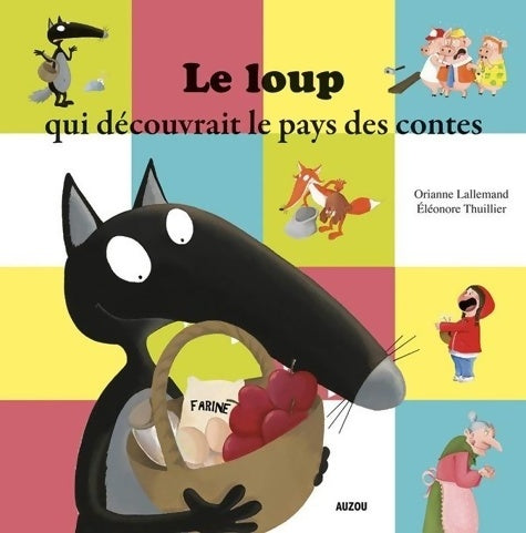 Livrenpoche : Le loup qui découvrait le pays des contes (petit format) - Orianne Lallemand - Livre