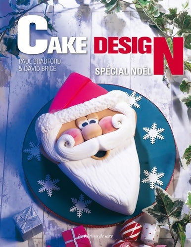 Livrenpoche : Cake designe spécial noËl - Bradford - Livre