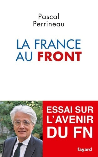 Livrenpoche : La France au front - Pascal Perrineau - Livre