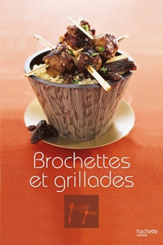 Livrenpoche : Brochettes et grillades - Stephan Lagorce - Livre