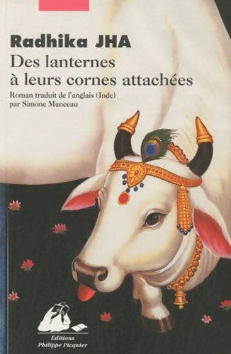 Livrenpoche : Des lanternes à leurs cornes attachées - Radhika Jha - Livre