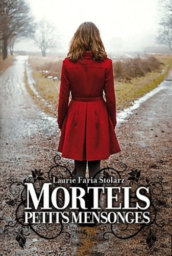 Livrenpoche : Mortels petits mensonges : Mortels petits secrets Tome II - Laurie Faria Stolarz - Livre
